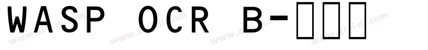 WASP OCR B字体转换